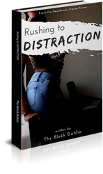 Rushing to Distraction book by The Blakk Dahlia, black authors, romance books