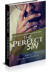 The Perfect Sin book by The Blakk Dahlia, black authors, romance books